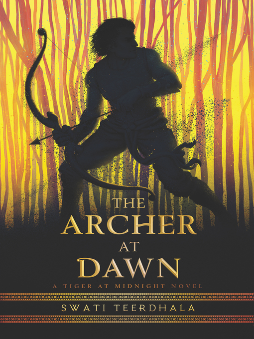Title details for The Archer at Dawn by Swati Teerdhala - Available